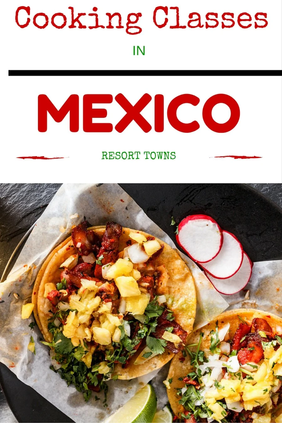 When you think about eating in Cancun and Cabo San Lucas, do you imagine only tourist taco menus and Mexican party bars? Why not sign up for a cooking class that will open your eyes to the vibrant food traditions thriving in both of these Mexican resort towns. We've got all the details.
