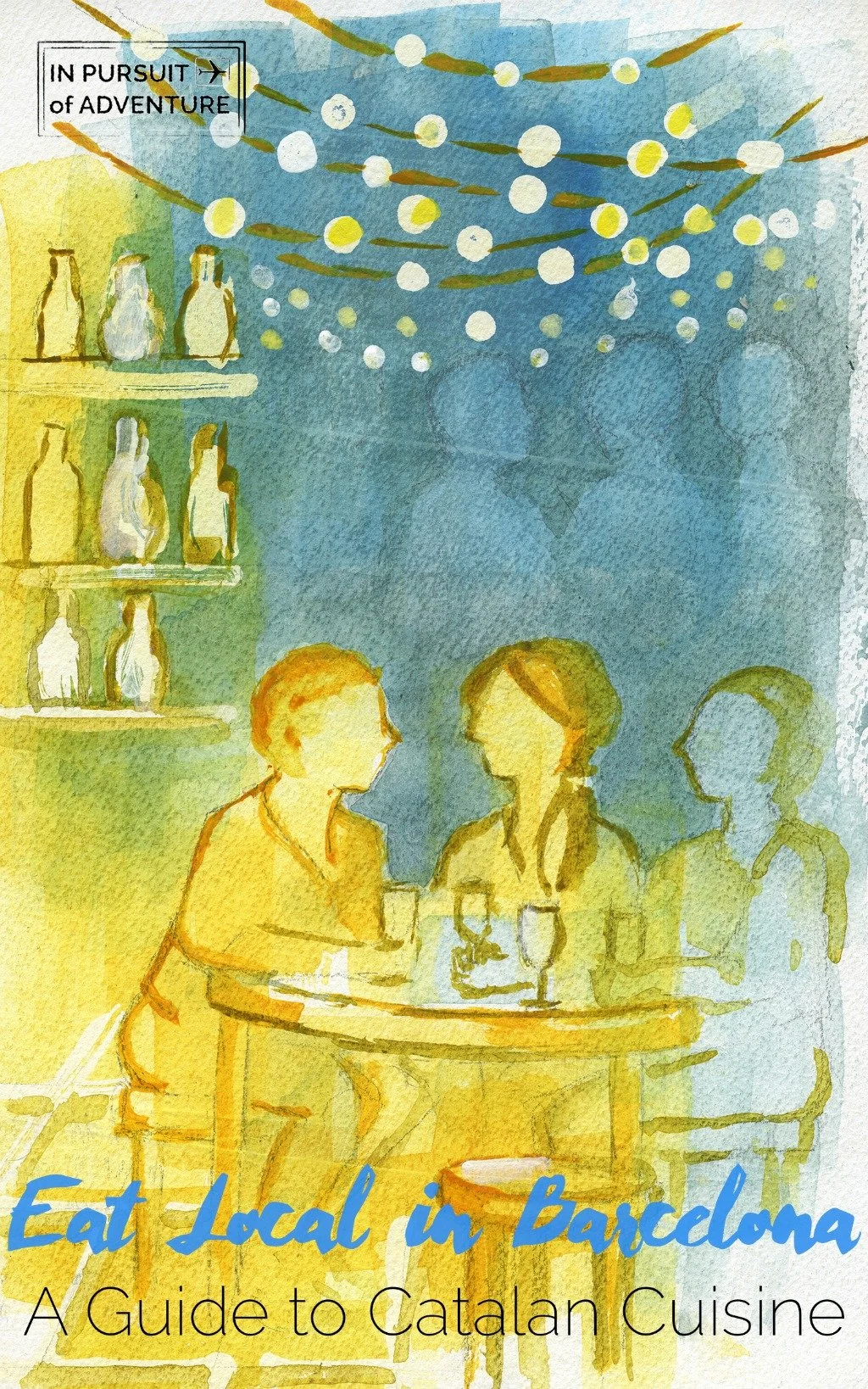 Eat Local in Barcelona, A Guide to Catalan Cuisine (book cover)